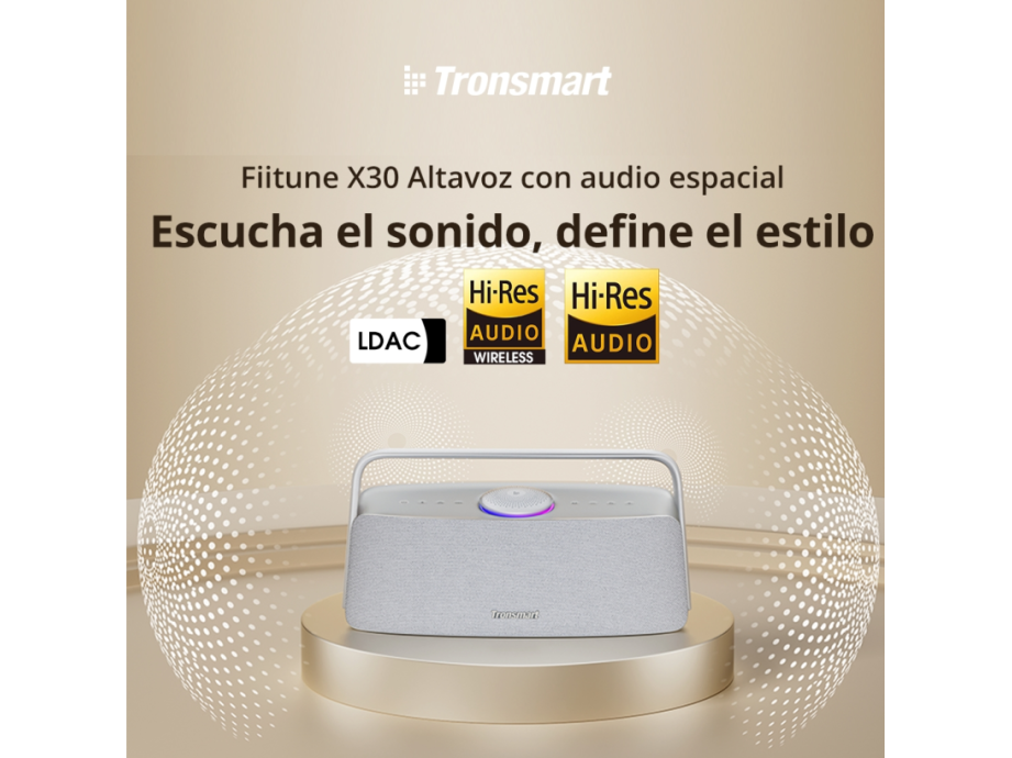 Tronsmart Fiitune X30: Altavoz Para El Hogar De Próxima Generación Con Audio Espacial En Alta Fidelidad